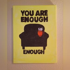 Handpainted Inspirational 'You Are Enough' Acrylic Painting On Canvas Wall Art